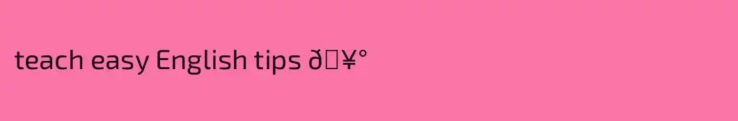 teach easy English tips 🥰